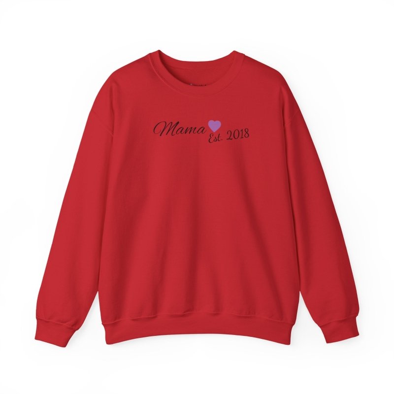 Mama Est. 2018 Crewneck Sweatshirt — Mom Pride Pullover Personalize Year