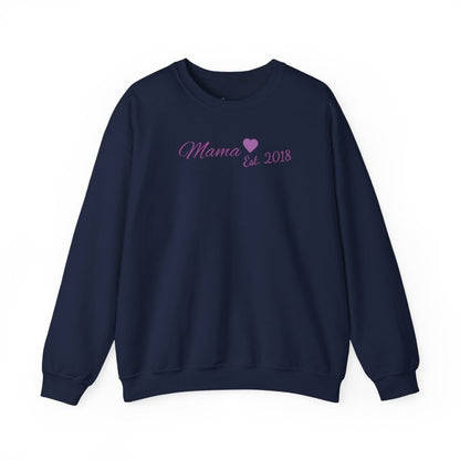 Mama Est. 2018 Crewneck Sweatshirt — Mom Pride Pullover Personalize Year
