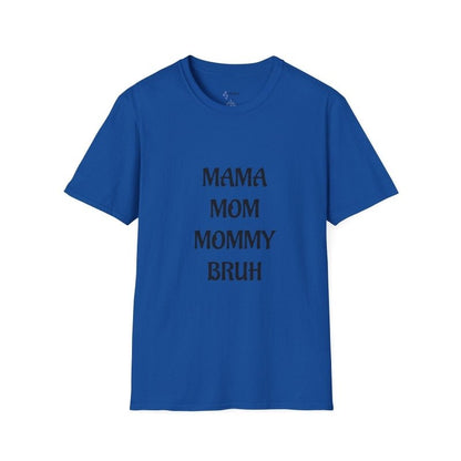 Mama Mom Mommy Bruh T-Shirt — Funny Mother's Day Casual Tee for Moms - Hands & Toes